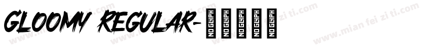 Gloomy Regular字体转换